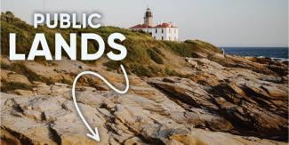 The words "Public Lands" sits on a photo of the rocky shoreline at Beavertail State Park with the historic lighthouse in the distance