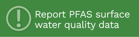 Report PFAS surface water quality data