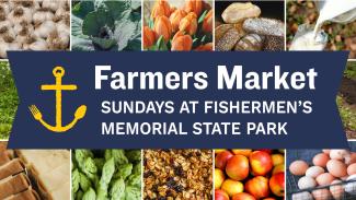 Famers Market Sundays at Fishermen's Memorial State Park