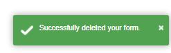 successfully deleted your form