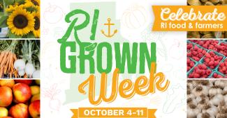 RI Grown Week banner with photos of local food and the words "Celebrate RI Food and Farms"